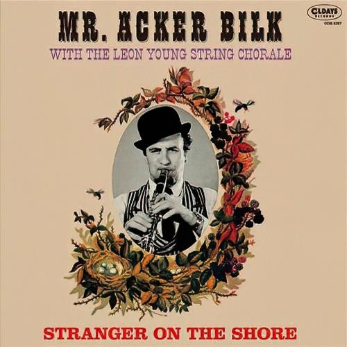 Mr. Acker Bilk With The Leon Young String Chorale